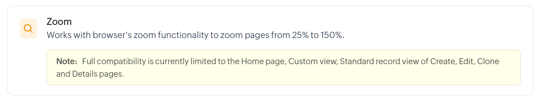 Zoom support is mentioned in the list of controls, but there is no configuration to be made by the user.